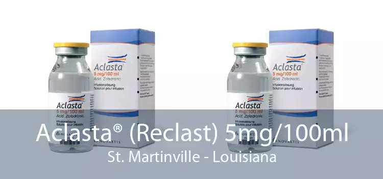 Aclasta® (Reclast) 5mg/100ml St. Martinville - Louisiana