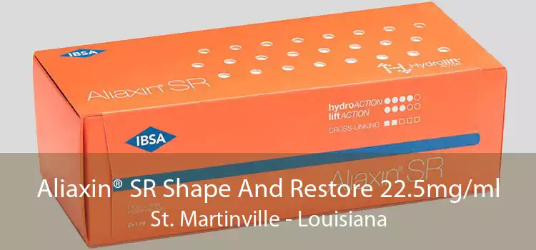 Aliaxin® SR Shape And Restore 22.5mg/ml St. Martinville - Louisiana