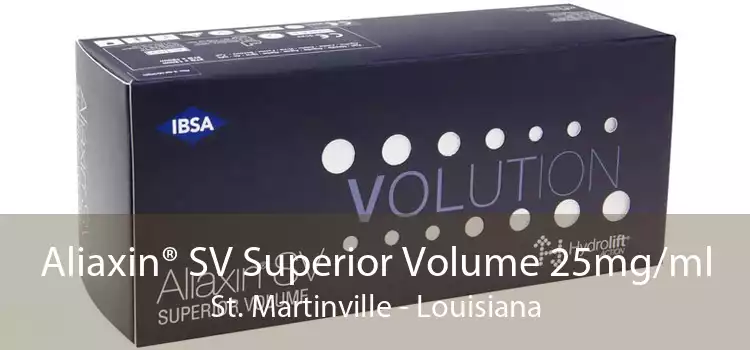 Aliaxin® SV Superior Volume 25mg/ml St. Martinville - Louisiana