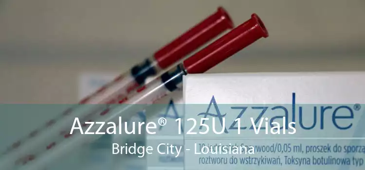 Azzalure® 125U 1 Vials Bridge City - Louisiana