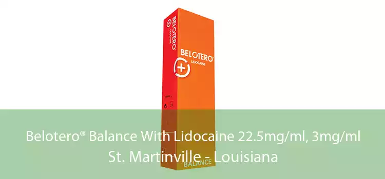 Belotero® Balance With Lidocaine 22.5mg/ml, 3mg/ml St. Martinville - Louisiana