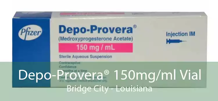 Depo-Provera® 150mg/ml Vial Bridge City - Louisiana