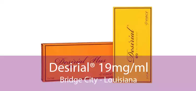 Desirial® 19mg/ml Bridge City - Louisiana