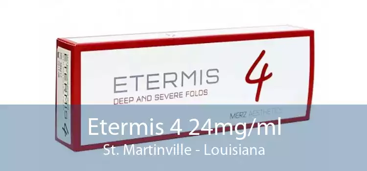 Etermis 4 24mg/ml St. Martinville - Louisiana