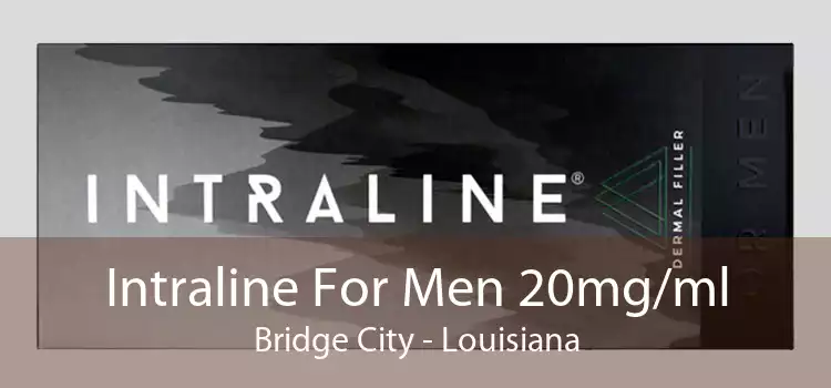 Intraline For Men 20mg/ml Bridge City - Louisiana