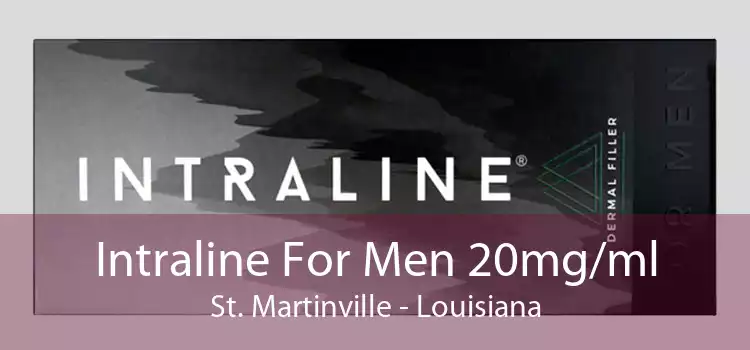 Intraline For Men 20mg/ml St. Martinville - Louisiana