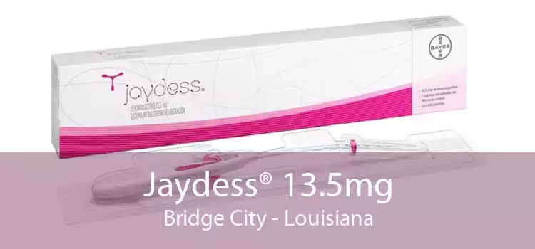 Jaydess® 13.5mg Bridge City - Louisiana