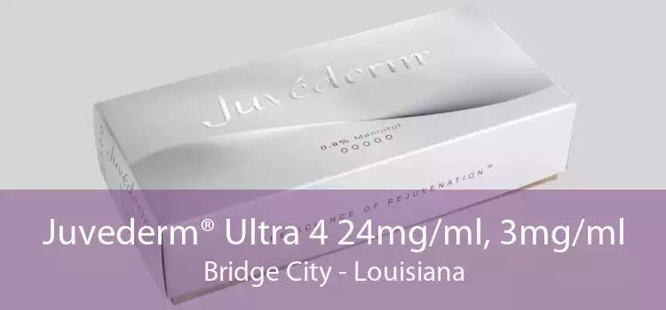 Juvederm® Ultra 4 24mg/ml, 3mg/ml Bridge City - Louisiana