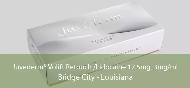 Juvederm® Volift Retouch /Lidocaine 17.5mg, 3mg/ml Bridge City - Louisiana