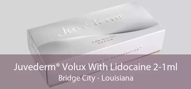 Juvederm® Volux With Lidocaine 2-1ml Bridge City - Louisiana