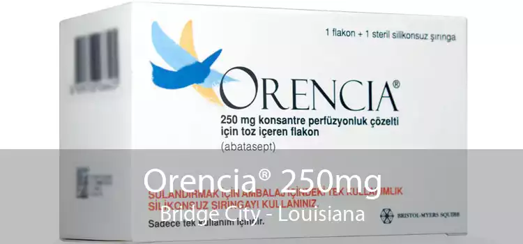 Orencia® 250mg Bridge City - Louisiana