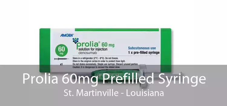 Prolia 60mg Prefilled Syringe St. Martinville - Louisiana