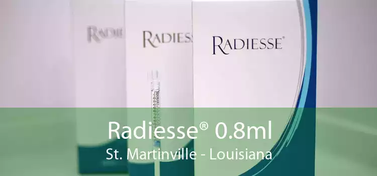 Radiesse® 0.8ml St. Martinville - Louisiana