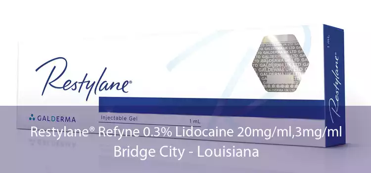 Restylane® Refyne 0.3% Lidocaine 20mg/ml,3mg/ml Bridge City - Louisiana
