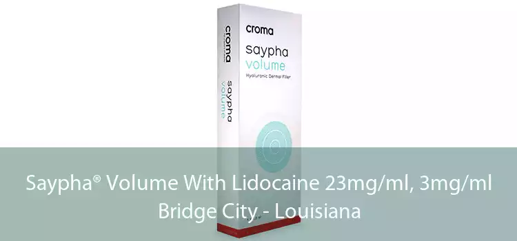 Saypha® Volume With Lidocaine 23mg/ml, 3mg/ml Bridge City - Louisiana