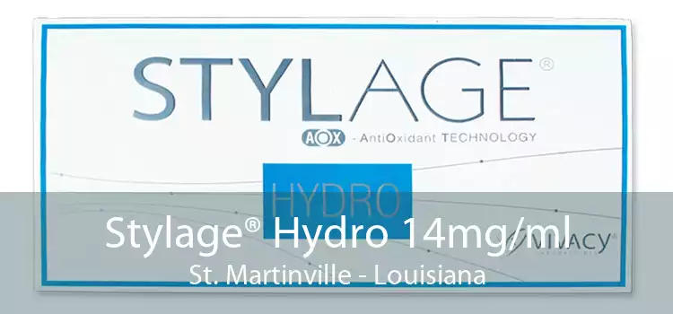 Stylage® Hydro 14mg/ml St. Martinville - Louisiana
