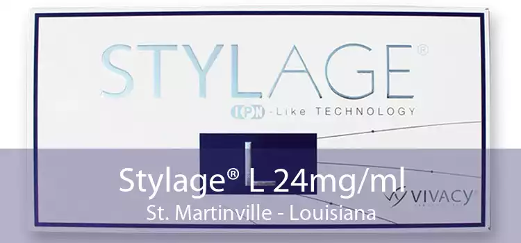 Stylage® L 24mg/ml St. Martinville - Louisiana