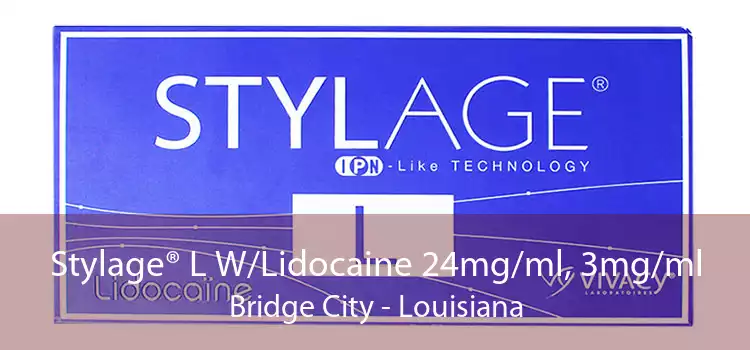 Stylage® L W/Lidocaine 24mg/ml, 3mg/ml Bridge City - Louisiana