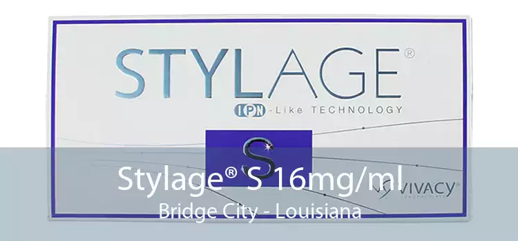 Stylage® S 16mg/ml Bridge City - Louisiana