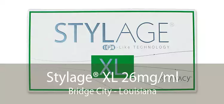 Stylage® XL 26mg/ml Bridge City - Louisiana