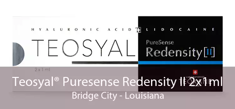 Teosyal® Puresense Redensity II 2x1ml Bridge City - Louisiana